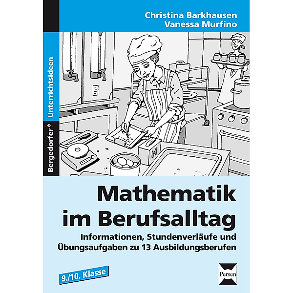 Mathematik im Berufsalltag, Christina Barkhausen, Vanessa Murfino