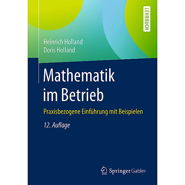 Mathematik im Betrieb, Heinrich Holland, Doris Holland