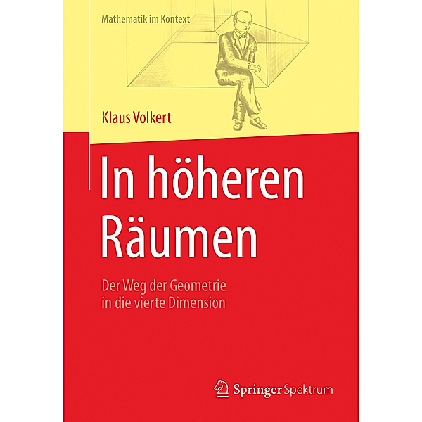 Mathematik im Kontext / In höheren Räumen, Klaus Volkert