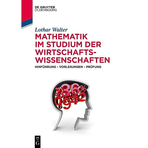 Mathematik im Studium der Wirtschaftswissenschaften / Jahrbuch des Dokumentationsarchivs des österreichischen Widerstandes, Lothar Walter