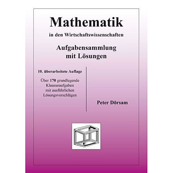 Mathematik in den Wirtschaftswissenschaften, Peter Dörsam