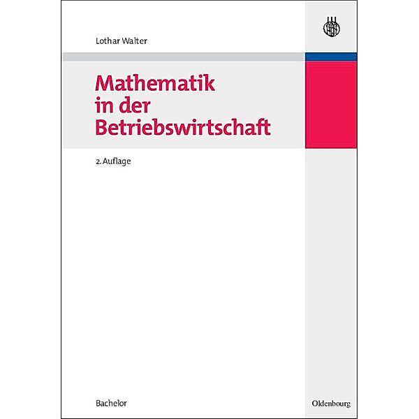 Mathematik in der Betriebswirtschaft / Jahrbuch des Dokumentationsarchivs des österreichischen Widerstandes, Lothar Walter