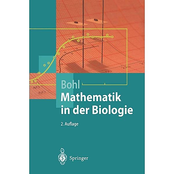 Mathematik in der Biologie / Springer-Lehrbuch, Erich Bohl