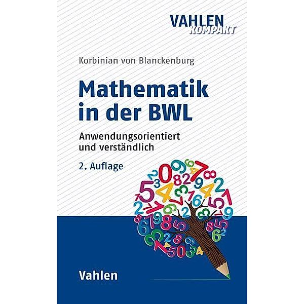 Mathematik in der BWL, Korbinian von Blanckenburg