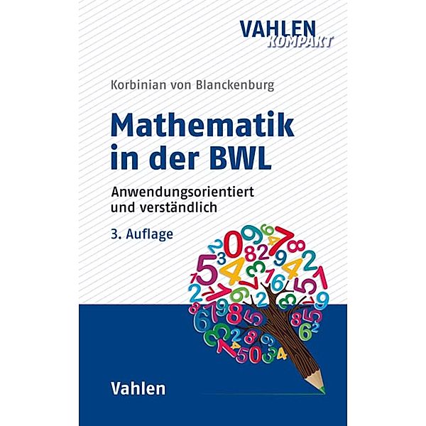 Mathematik in der BWL, Korbinian Blanckenburg