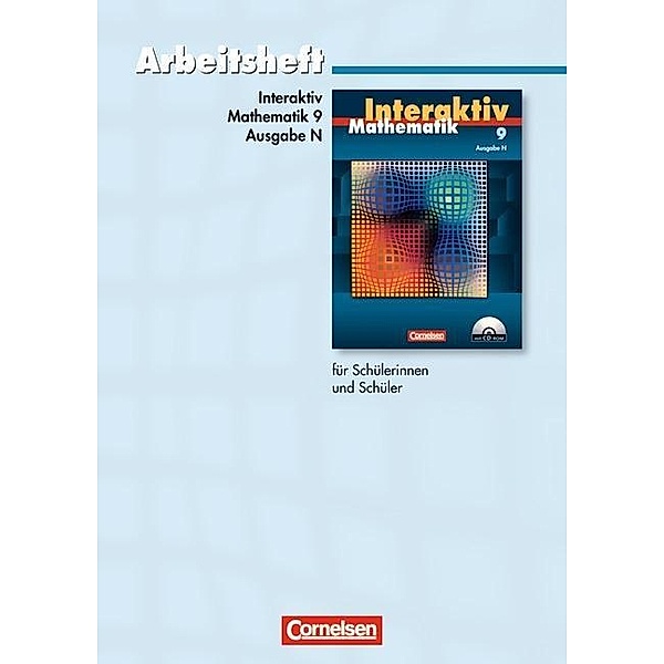 Mathematik interaktiv, Ausgabe N: 9. Schuljahr, Arbeitsheft