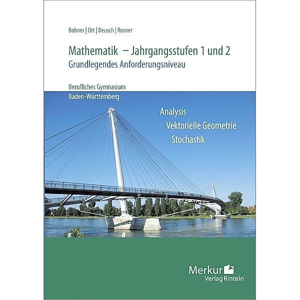 Mathematik - Jahrgangsstufen 1 und 2, Kurt Bohner, Roland Ott, Ronald Deusch, Stefan Rosner