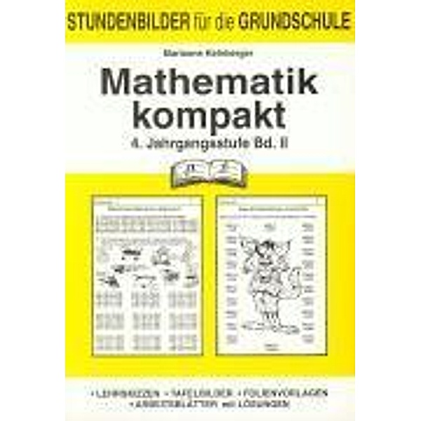 Mathematik kompakt, 4. Jahrgangsstufe.Bd.2, Marianne Kelnberger