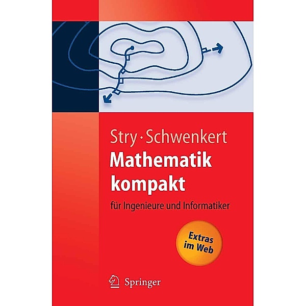 Mathematik kompakt / Springer-Lehrbuch, Yvonne Stry, Rainer Schwenkert