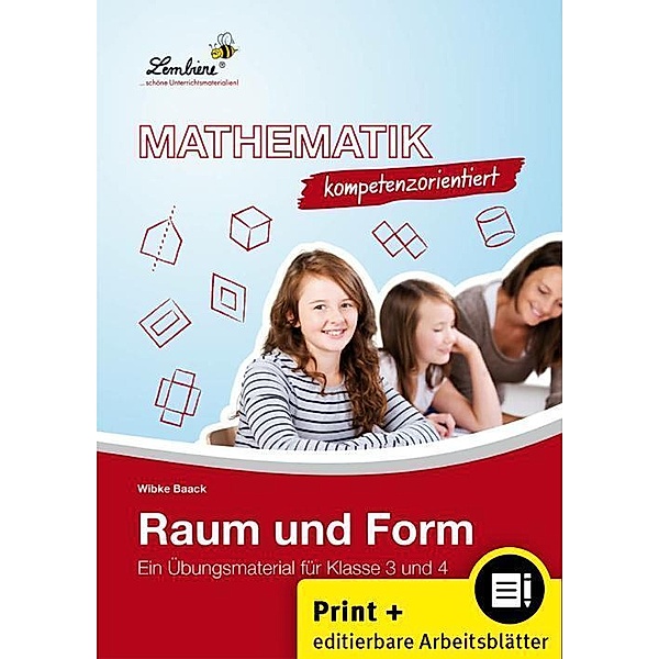 Mathematik kompetenzorientiert / Mathematik kompetenzorientiert - Raum und Form, m. 1 CD-ROM, Wibke Baack