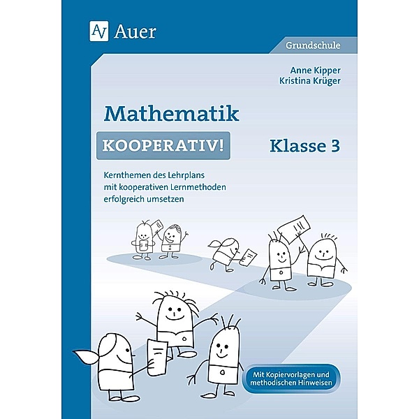 Mathematik kooperativ! Klasse 3, Anne Kipper, Kristina Krüger