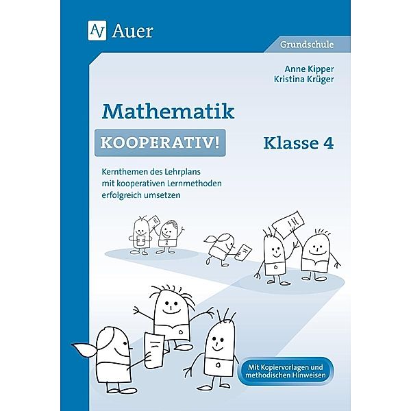 Mathematik kooperativ! Klasse 4, Anne Kipper, Kristina Krüger