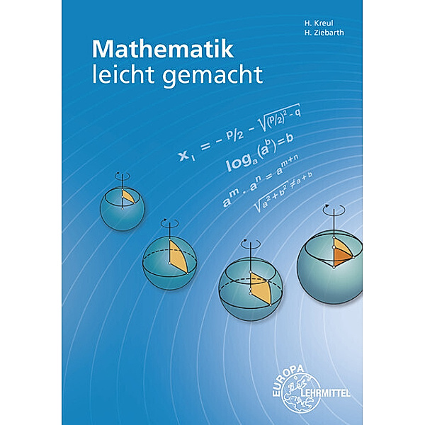 Mathematik leicht gemacht, Hans Kreul, Harald Ziebarth
