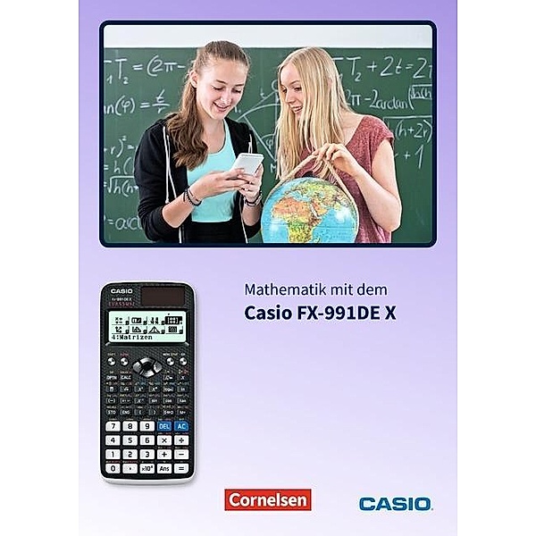 Mathematik mit dem Casio-FX-991DE X