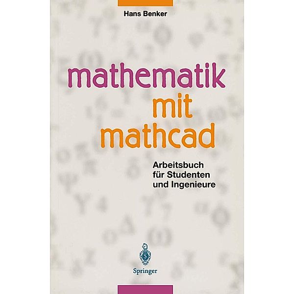 Mathematik mit MATHCAD, Hans Benker