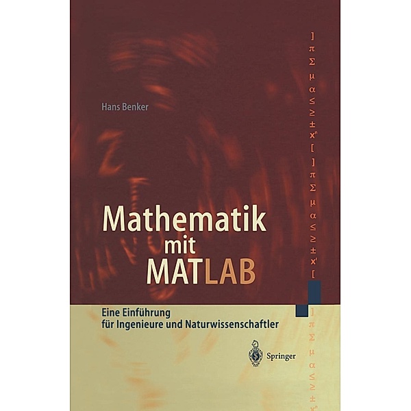 Mathematik mit MATLAB, Hans Benker