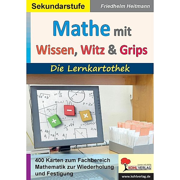 Mathematik mit Wissen, Witz & Grips, Friedhelm Heitmann