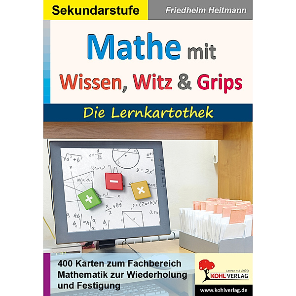 Mathematik mit Wissen, Witz & Grips, Friedhelm Heitmann