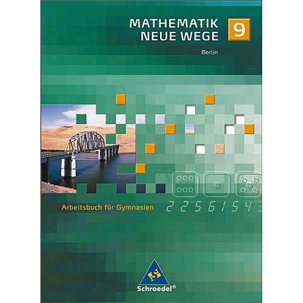 Mathematik Neue Wege, Ausgabe Berlin: 9. Schuljahr