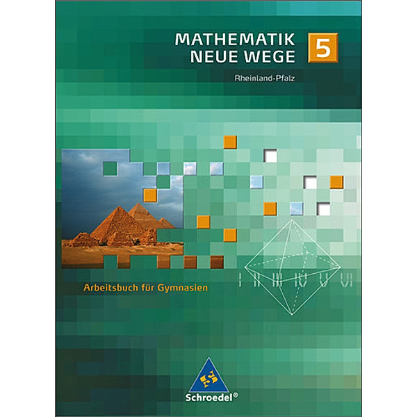 Mathematik Neue Wege, Ausgabe Rheinland-Pfalz: 5. Schuljahr