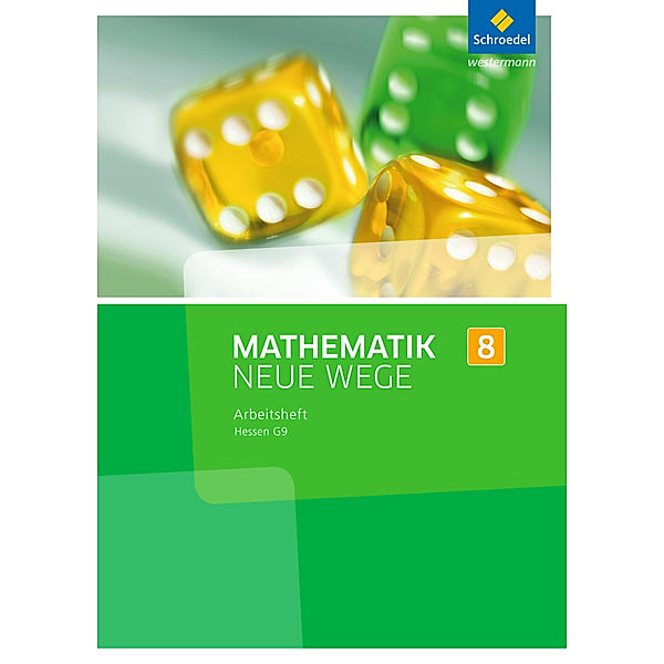 Mathematik Neue Wege SI - Ausgabe 2013 für Hessen G9