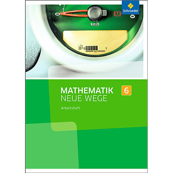 Mathematik Neue Wege SI - Ausgabe 2013 für Nordrhein-Westfalen, Hamburg und Bremen G8