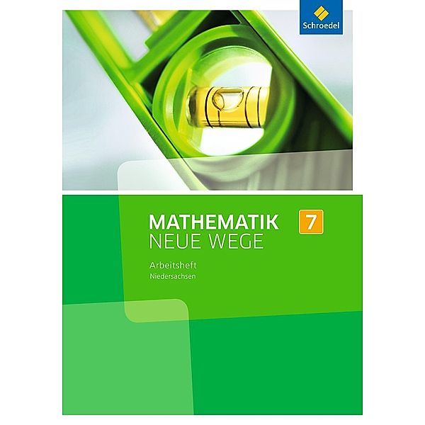 Mathematik Neue Wege SI, Ausgabe 2013 Niedersachsen: 7. Schuljahr, Arbeitsheft