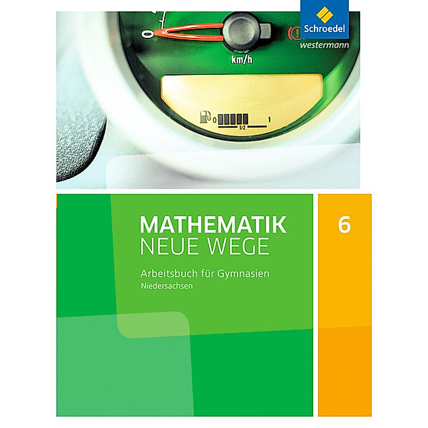 Mathematik Neue Wege SI - Ausgabe 2015 für Niedersachsen G9