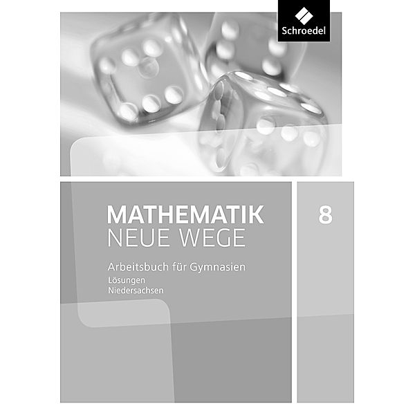 Mathematik Neue Wege SI - Ausgabe 2015 für Niedersachsen G9