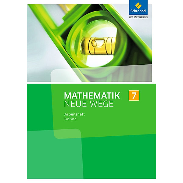 Mathematik Neue Wege SI - Ausgabe 2016 für das Saarland