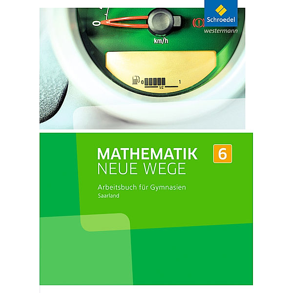 Mathematik Neue Wege SI - Ausgabe 2016 für das Saarland