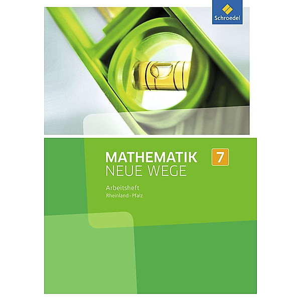 Mathematik Neue Wege SI - Ausgabe 2016 für Rheinland-Pfalz, Armin Baeger, Miriam Dolic, Aloisius Görg, Johanna Heitzer, Charlotte Jahn, Kerstin Peuser, Michael Rüsing, Jan Schaper, Olga Scheid, Thomas Vogt, Laura Wagner, Henning Körner, Arno Lergenmüller, Günter Schmidt, Martin Zacharias