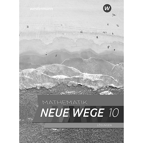 Mathematik Neue Wege SI - Ausgabe 2019 für Nordrhein-Westfalen und Schleswig-Holstein G9