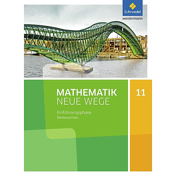 Mathematik Neue Wege SII - Ausgabe 2017 für Niedersachsen und Rheinland-Pfalz