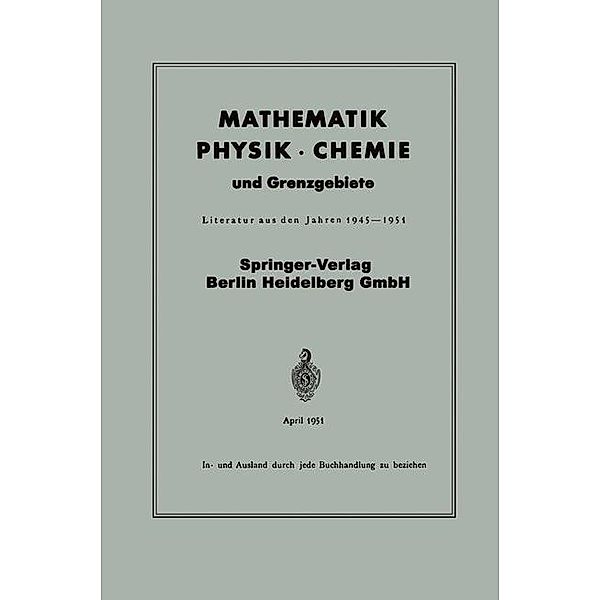 Mathematik, Physik · Chemie und Grenzgebiete, Springer Verlag