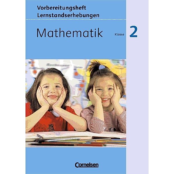 Mathematik plus - Grundschule - Lernstandserhebungen - 2. Schuljahr, Klaus Heinze