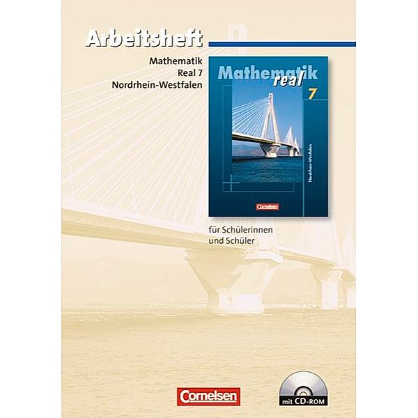 Mathematik Real, Ausgabe Nordrhein-Westfalen, Neuausgabe: 7. Schuljahr, Arbeitsheft m. CD-ROM