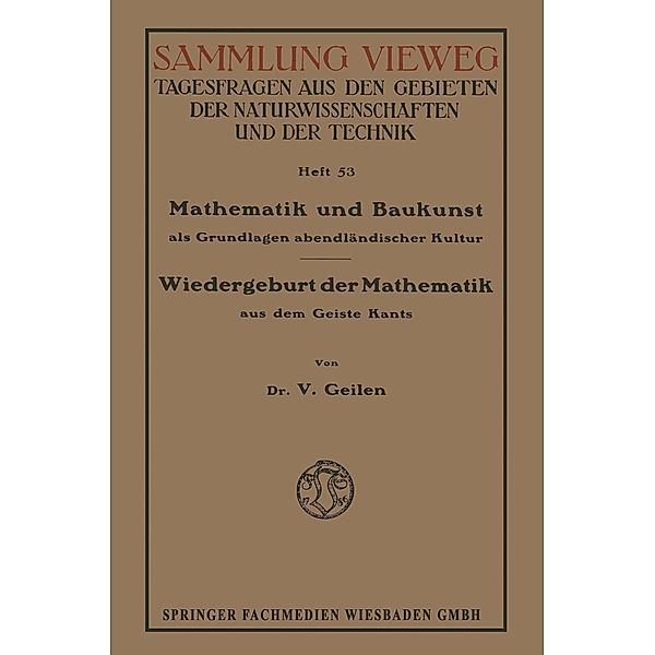 Mathematik und Baukunst als Grundlagen abendländischer Kultur, Vitalis Geilen