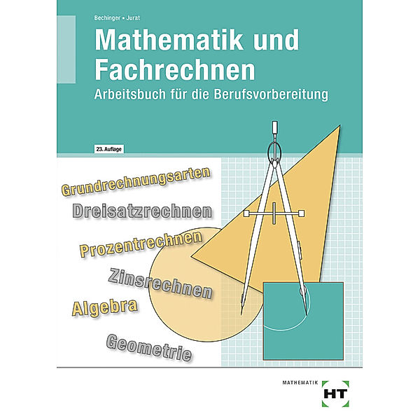 Mathematik und Fachrechnen, Ulf Bechinger, Martin Jurat