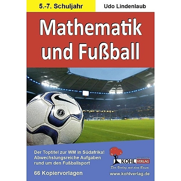 Mathematik und Fussball, 5.-7. Schuljahr, Udo Lindenlaub