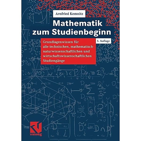 Mathematik zum Studienbeginn, Arnfried Kemnitz