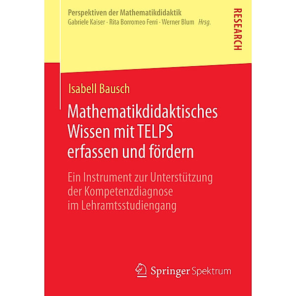 Mathematikdidaktisches Wissen mit TELPS erfassen und fördern, Isabell Bausch