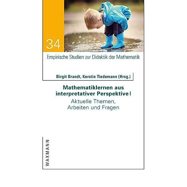 Mathematiklernen aus interpretativer Perspektive I