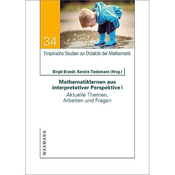 Mathematiklernen aus interpretativer Perspektive I