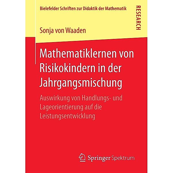 Mathematiklernen von Risikokindern in der Jahrgangsmischung / Bielefelder Schriften zur Didaktik der Mathematik Bd.3, Sonja von Waaden