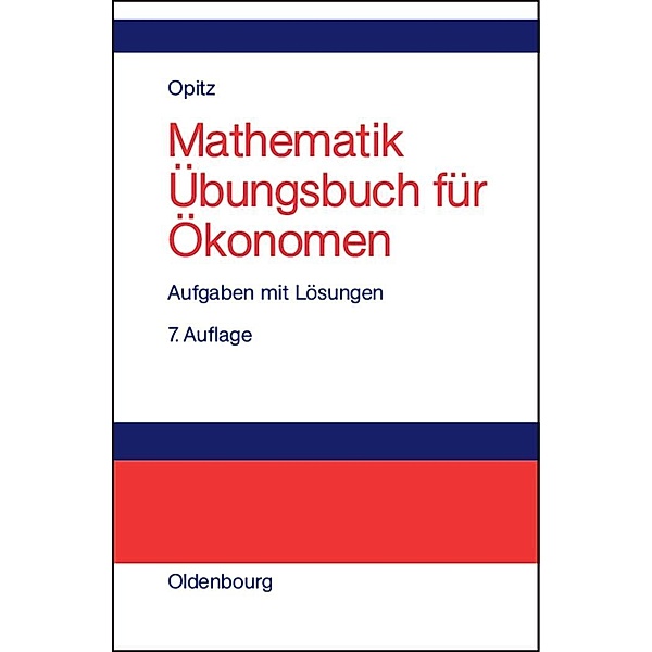 MathematikÜbungsbuch für Ökonomen / Jahrbuch des Dokumentationsarchivs des österreichischen Widerstandes, Otto Opitz