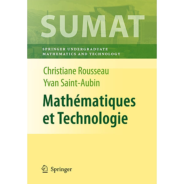 Mathématiques et Technologie, Christiane Rousseau, Yvan Saint-Aubin