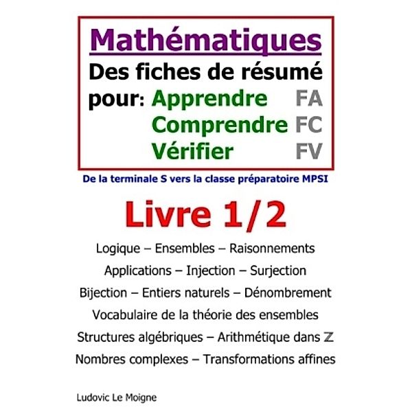 Mathématiques terminale S vers mpsi, Ludovic Le Moigne