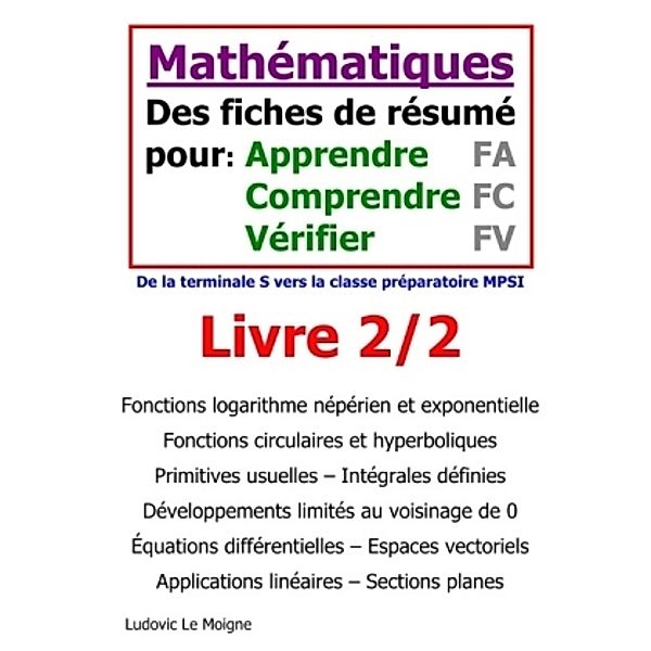 Mathématiques terminale s vers mpsi (livre 2/2), Ludovic Le Moigne