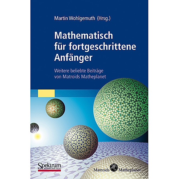 Mathematisch für fortgeschrittene Anfänger, Martin Wohlgemuth